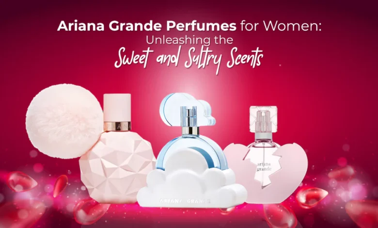 Ariana Grande Perfume